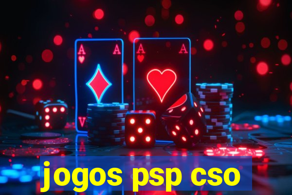 jogos psp cso