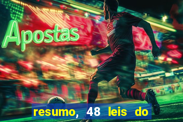 resumo, 48 leis do poder pdf