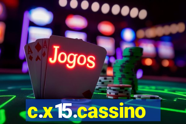 c.x15.cassino