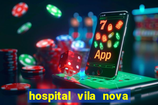 hospital vila nova porto alegre horario de visita