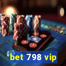 bet 798 vip