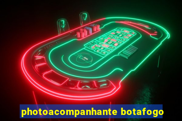 photoacompanhante botafogo