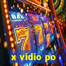 x vidio po