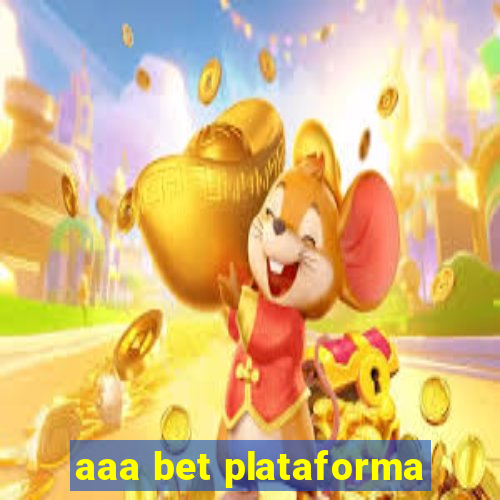 aaa bet plataforma