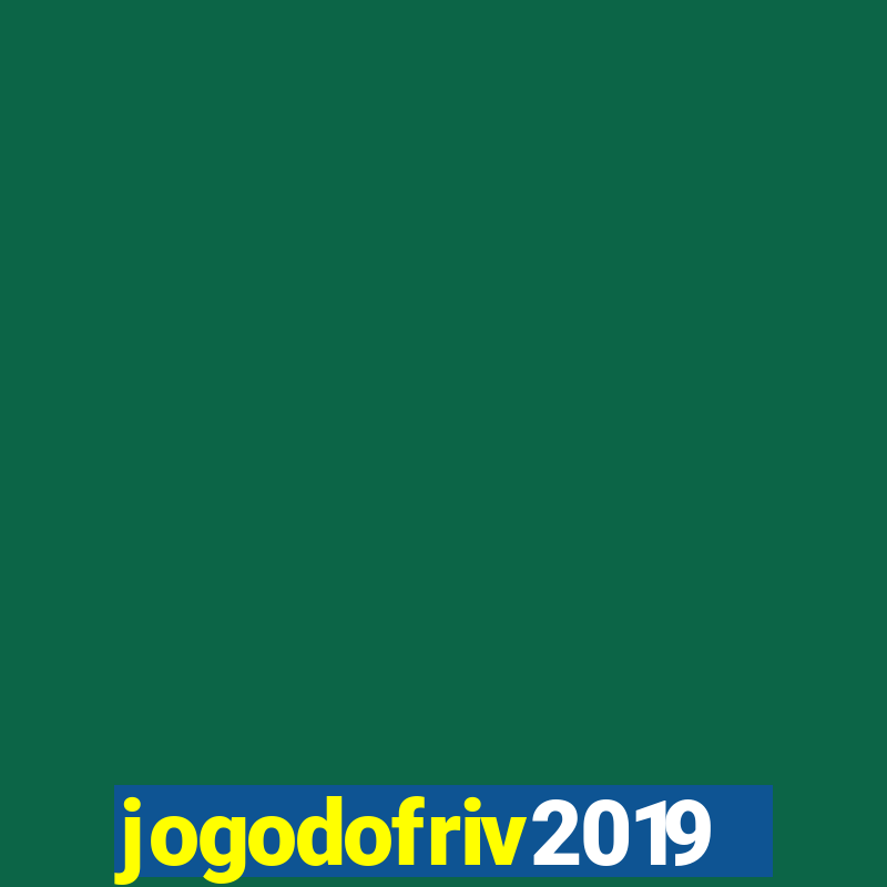 jogodofriv2019