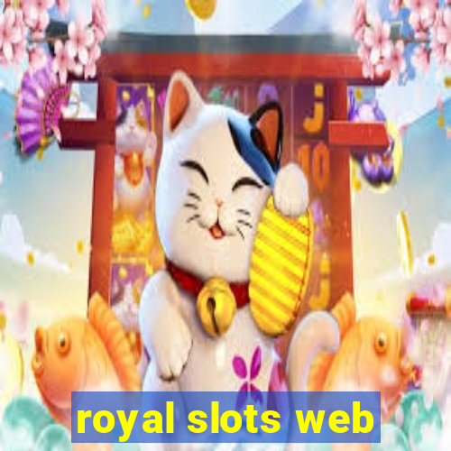 royal slots web