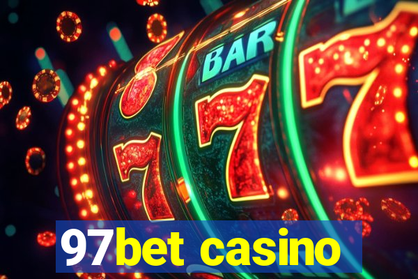 97bet casino