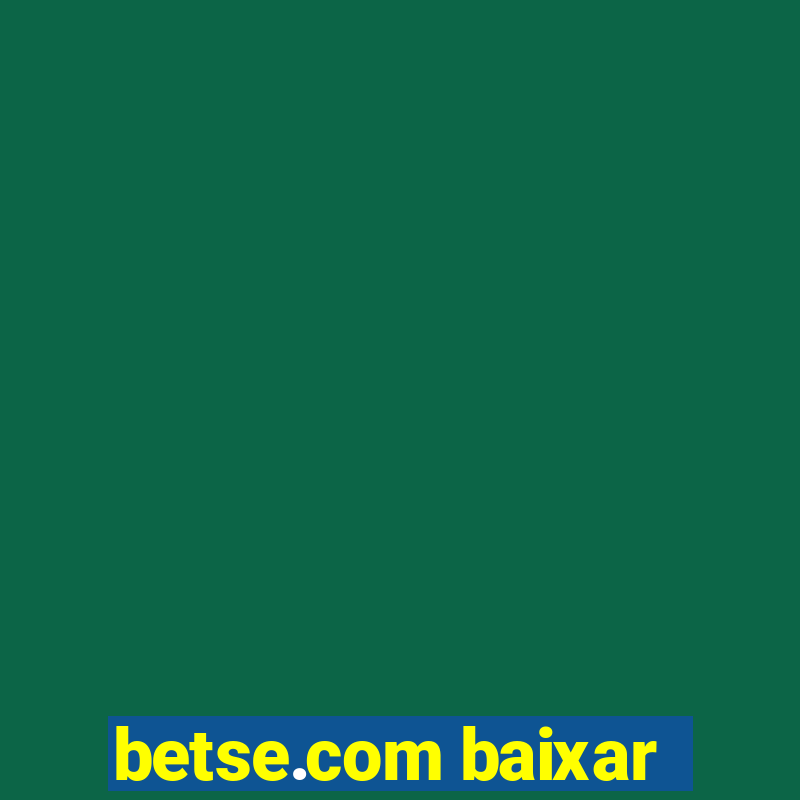 betse.com baixar