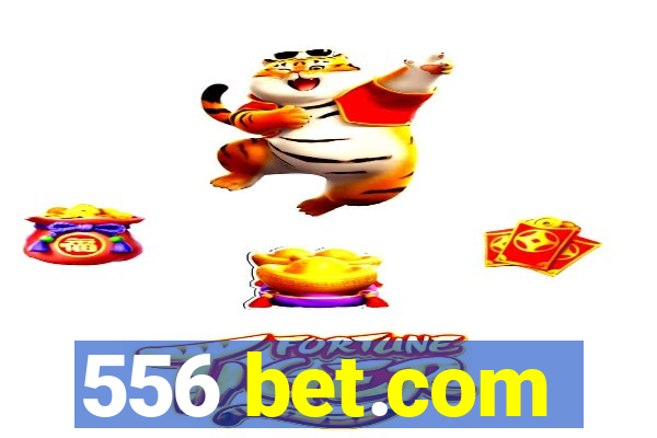 556 bet.com