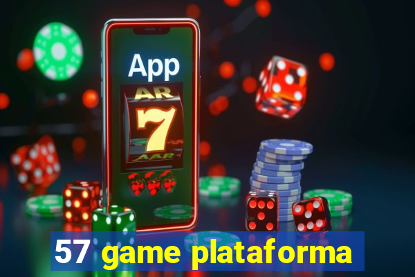 57 game plataforma