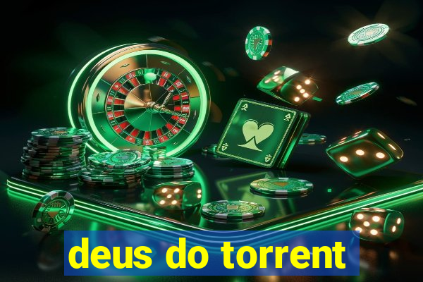 deus do torrent