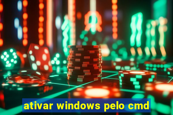 ativar windows pelo cmd