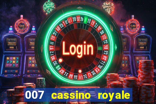 007 cassino royale download dublado 4shared