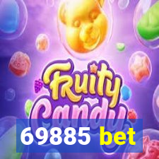 69885 bet