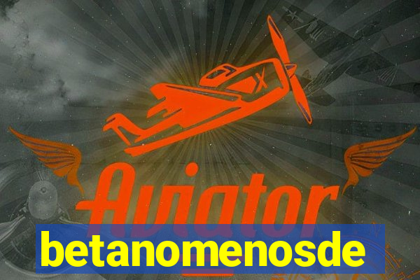 betanomenosde