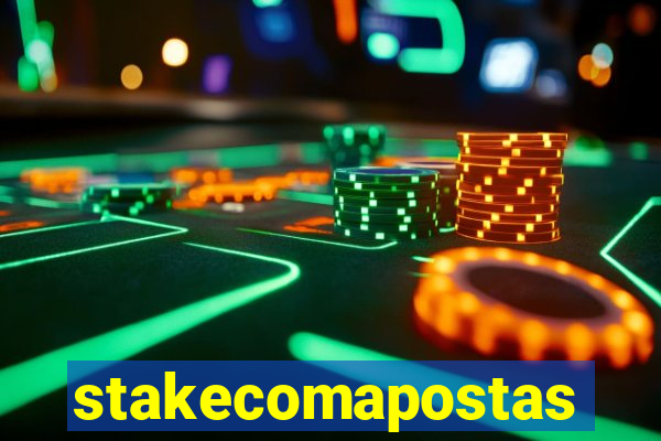 stakecomapostas