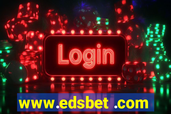 www.edsbet .com