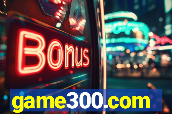 game300.com