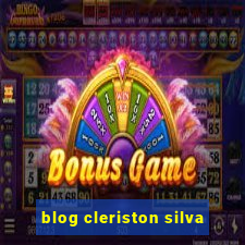 blog cleriston silva