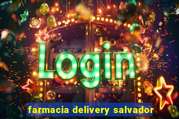 farmacia delivery salvador