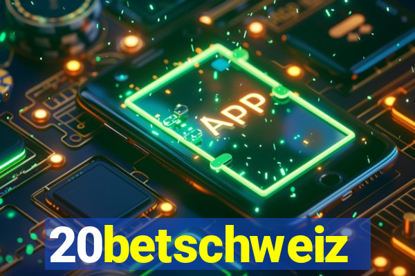 20betschweiz