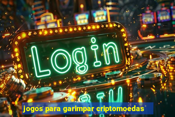 jogos para garimpar criptomoedas