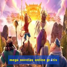 mega novelas online grátis