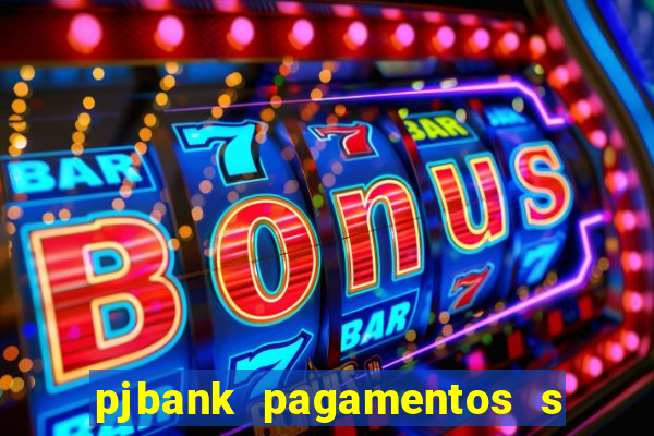 pjbank pagamentos s a 1