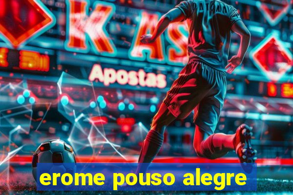 erome pouso alegre