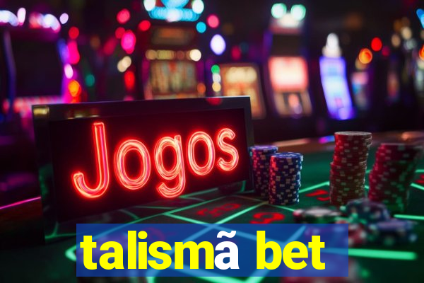 talismã bet