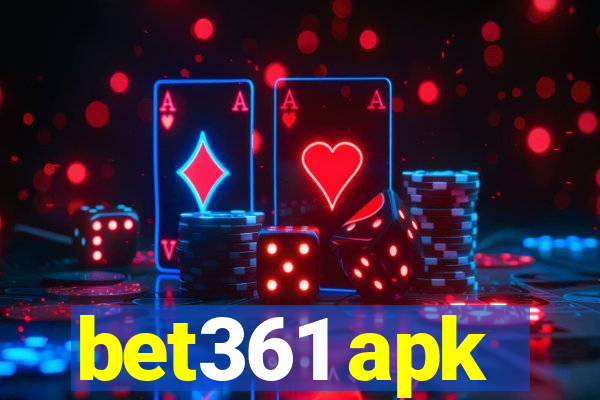 bet361 apk