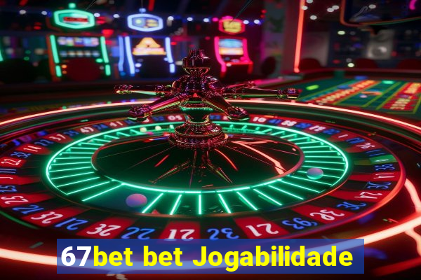 67bet bet Jogabilidade