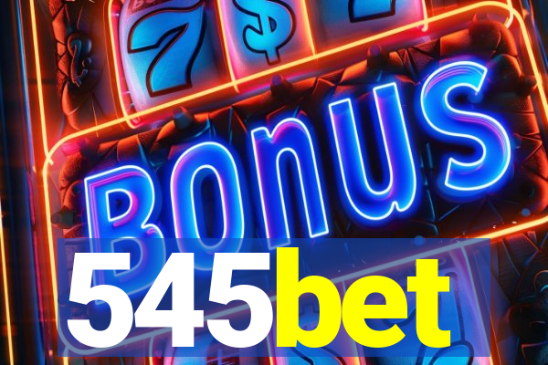 545bet