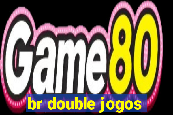 br double jogos