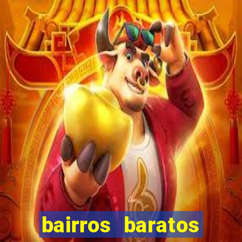 bairros baratos para morar em barcelona