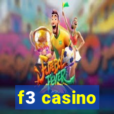 f3 casino