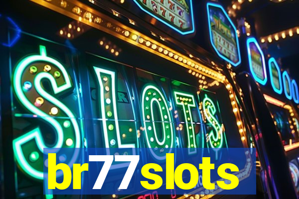 br77slots