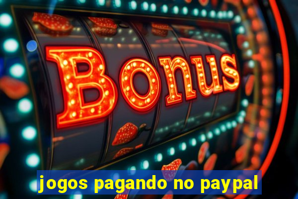 jogos pagando no paypal