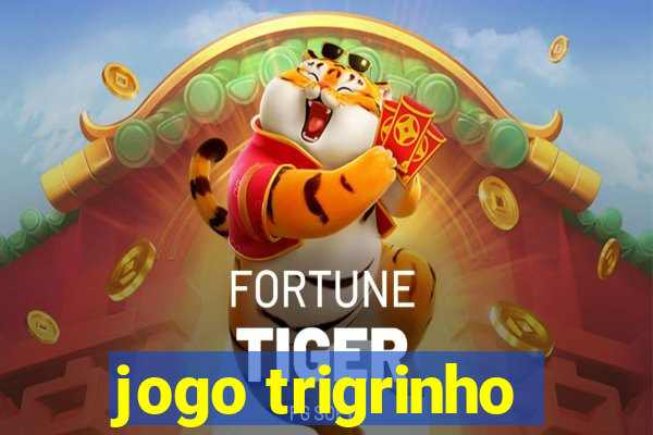 jogo trigrinho