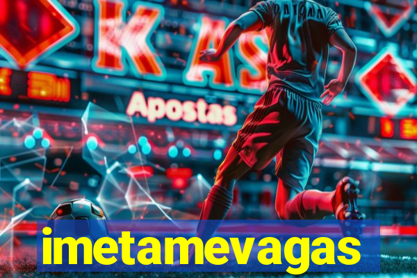 imetamevagas