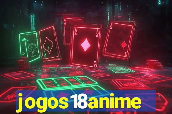 jogos18anime