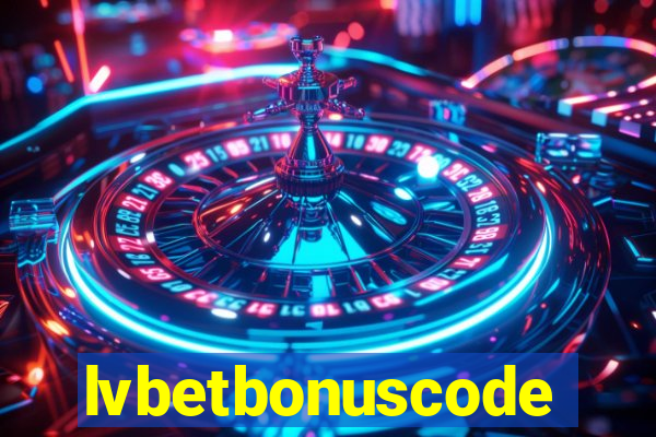 lvbetbonuscode