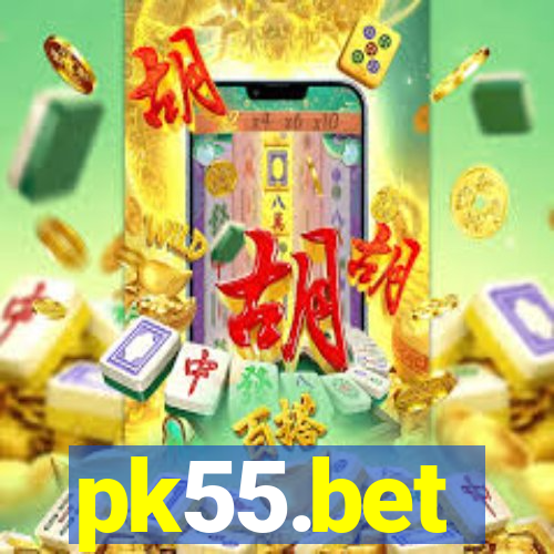 pk55.bet