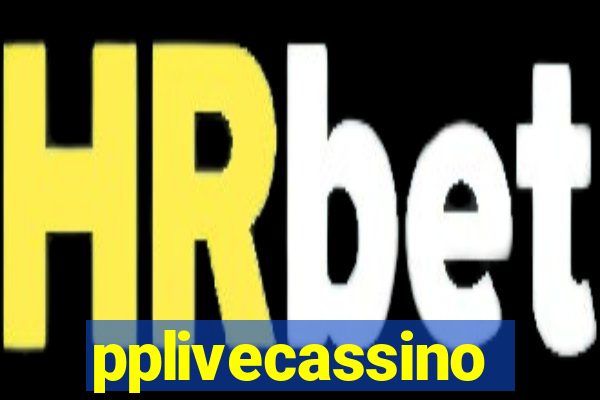 pplivecassino