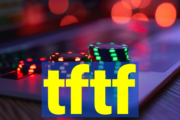 tftf