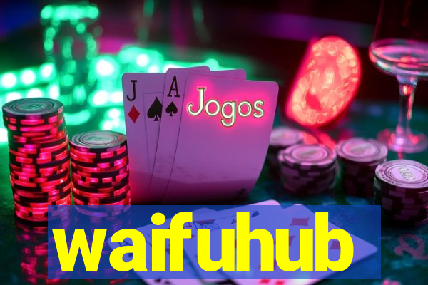 waifuhub