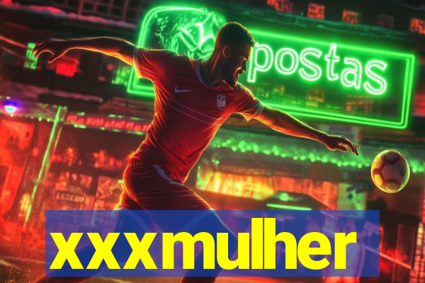 xxxmulher