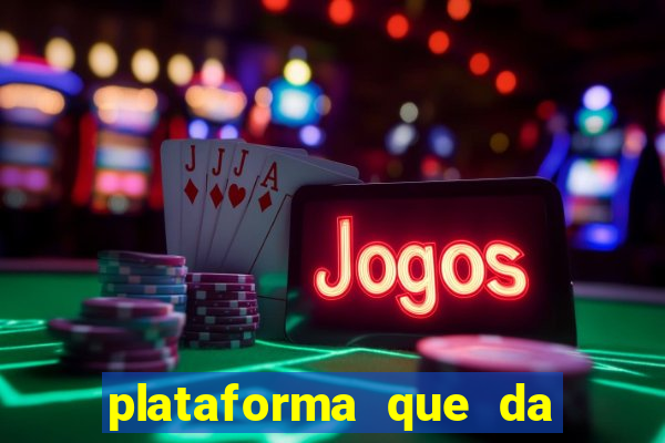 plataforma que da 30 reais para jogar