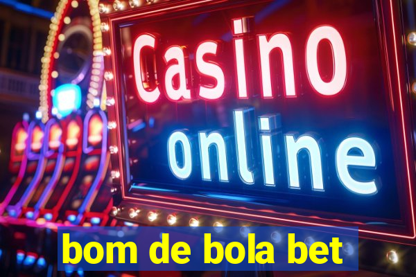 bom de bola bet