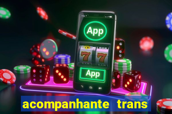 acompanhante trans santos sp